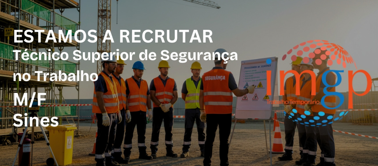 Técnico de Segurança no Trabalho (M/F) — Sines